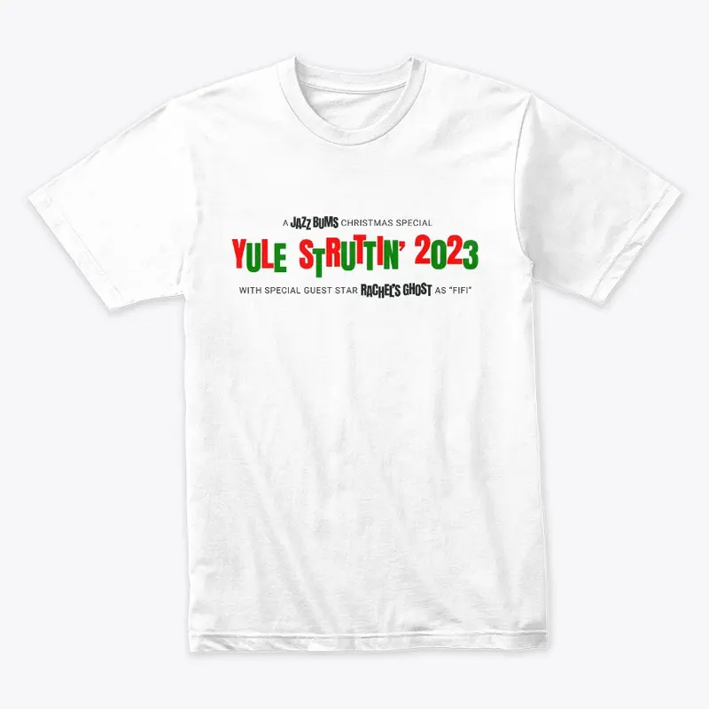 Yule Struttin' 2023 (White)