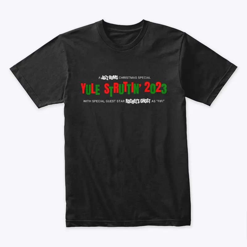 Yule Struttin' 2023 (Black)